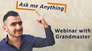 Chess Webinar: "Ask me Anything" with GM Avetik Grigoryan