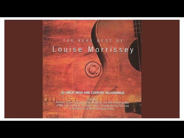 Louise Morrissey - Ramblin' Rose