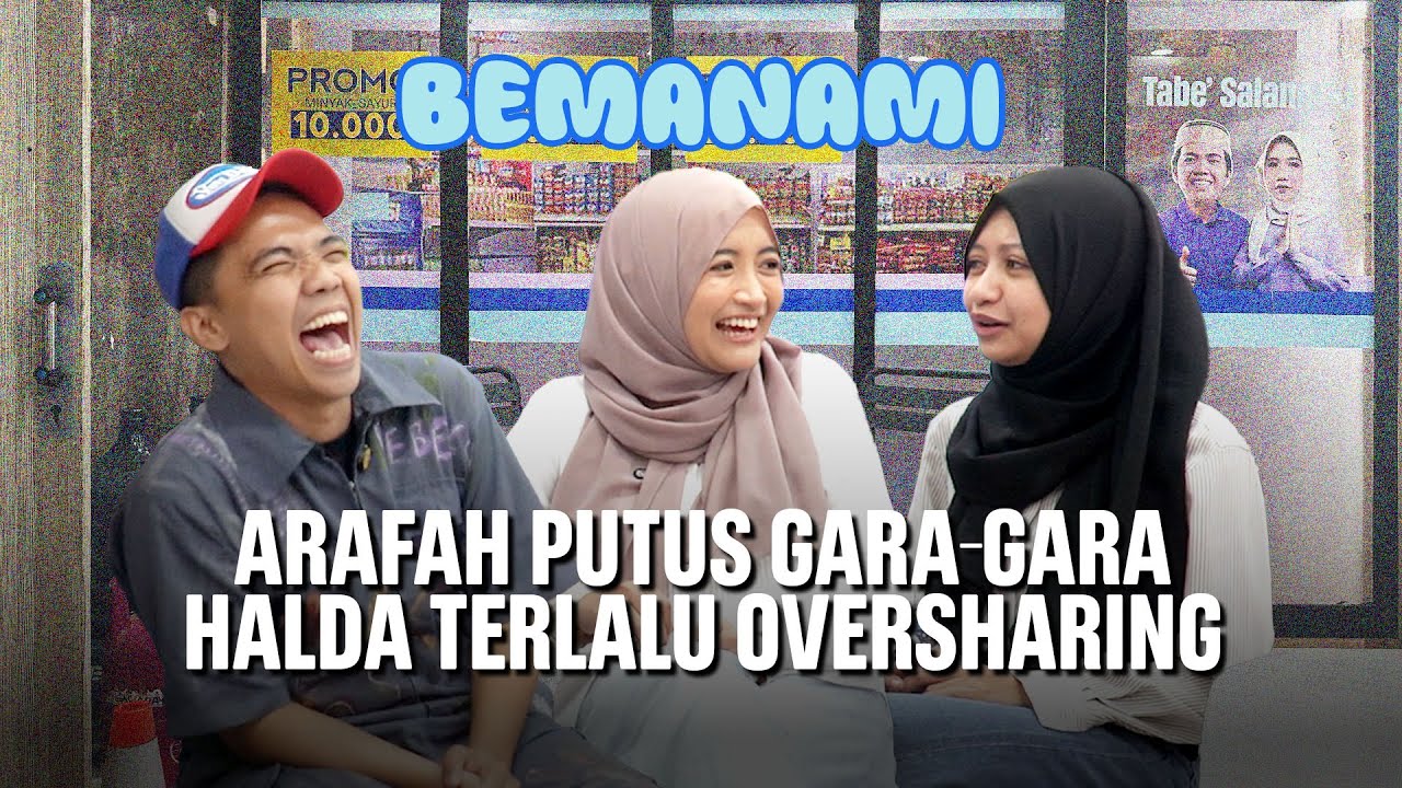 ARAFAH DAN HALDA PERNAH BERANTEM WAKTU UMROH - BEMANAMI EPS 23
