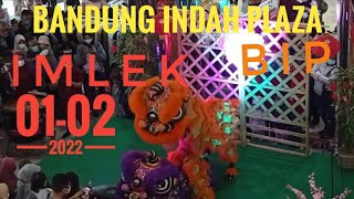 Suasana Imlek 01-02-2022 di Bandung Indah Plaza (BIP) ~ Barongsai Show.
