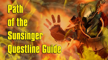 Destiny- Path of the Sunsinger Questline Guide