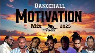 Motivation Dancehall Mix 2025 | God Got Me | Dexta Daps, Popcaan, Vybz Kartel, Chronic Law