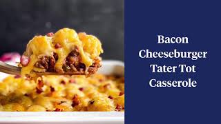 This Bacon Cheeseburger Tater Tot Casserole is amazing!