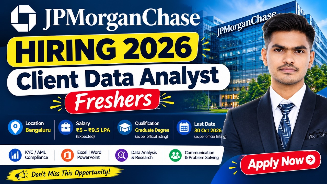 JPMorgan Chase Hiring 2026 | Client Data Analyst | Freshers