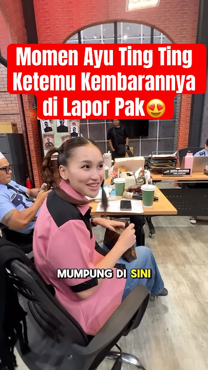 Momen Ayu Ting Ting Ketemu Kembarannya di Lapor Pak😍 #ayutingting #laporpak