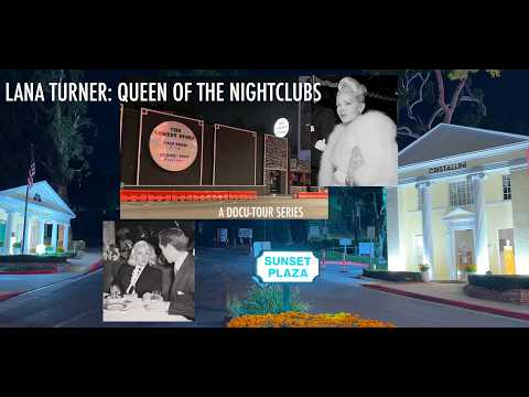 LANA TURNER- Queen of theNightclubs