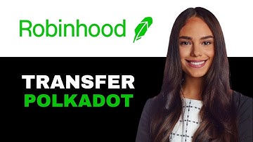 How To Transfer Polkadot From Robinhood To Bitrue 2025