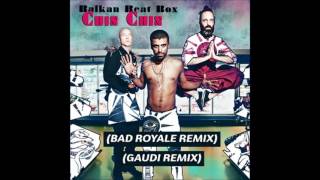 Balkan Beat Box - Chin Chin [Bad Royale Remix]