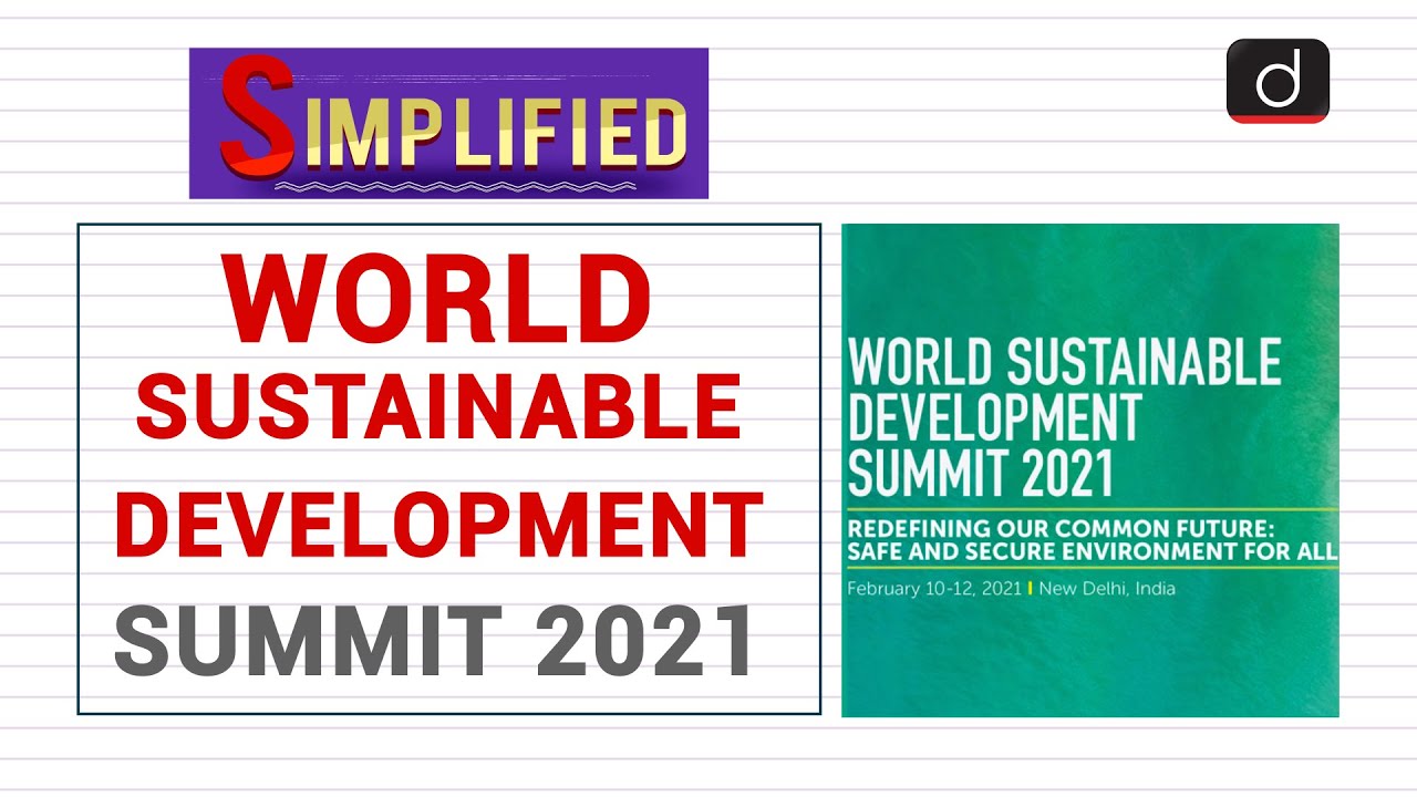 World Sustainable Development Summit 2021 : Simplified