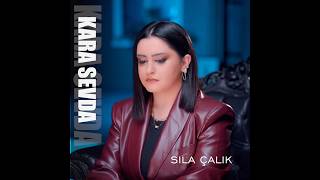 Sila Çalik - Kara Sevda 2026 Kryctl Pro Musi̇c
