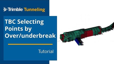 TBC Tunneling - Select Tunnel Points by Over/underbreak Value