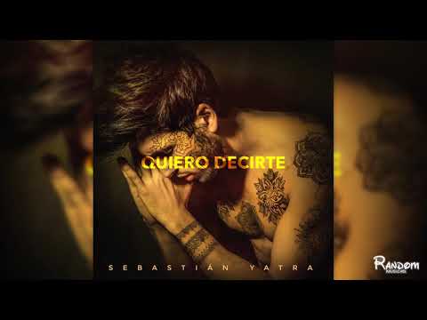 Sebastián Yatra – Quiero decirte (Audio)