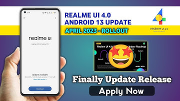 Finally Realme UI 4.0 Android 13 update/Realme UI 4.0 Early Access or Beta update Release April 2023