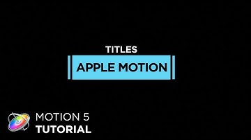 Motion 5 Tutorial: A Simple Automatic Title