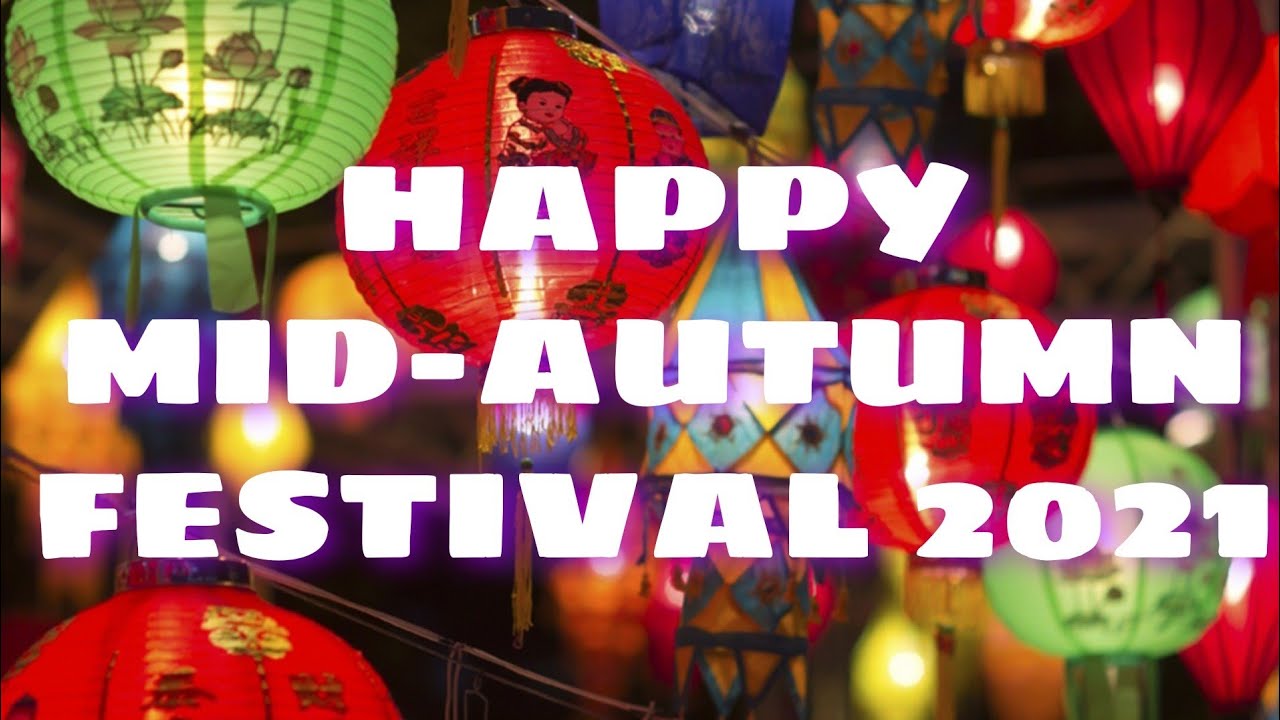 HAPPY MID-AUTUMN FESTIVAL HONG KONG 2021.