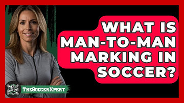What Is Man-to-Man Marking In Soccer? - The Soccer Xpert