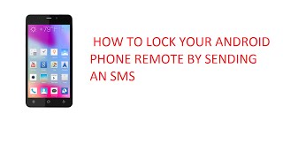 How you can lock your android phone remotely by sending an SMS - Kundanstech screenshot 5
