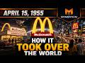 McDonald’s: How a System Conquered the World
