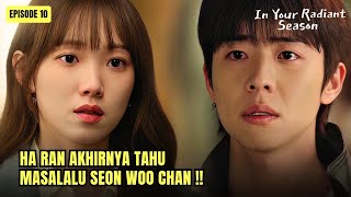 IN YOUR RADIANT SEASON EPISODE 10 | THIS GIRL MEETS HER LOVER AGAIN WITH A NEW IDENTITY