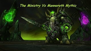 Mannoroth Mythic Vs The Ministry 1st kill
