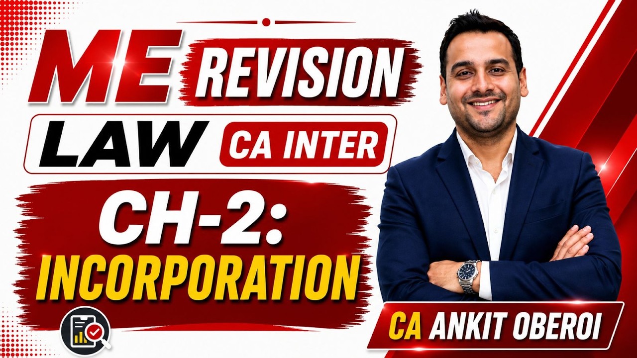 L3 I Chapter 2 I Law CA Inter I Incorporation of Companies I CA Ankit ...
