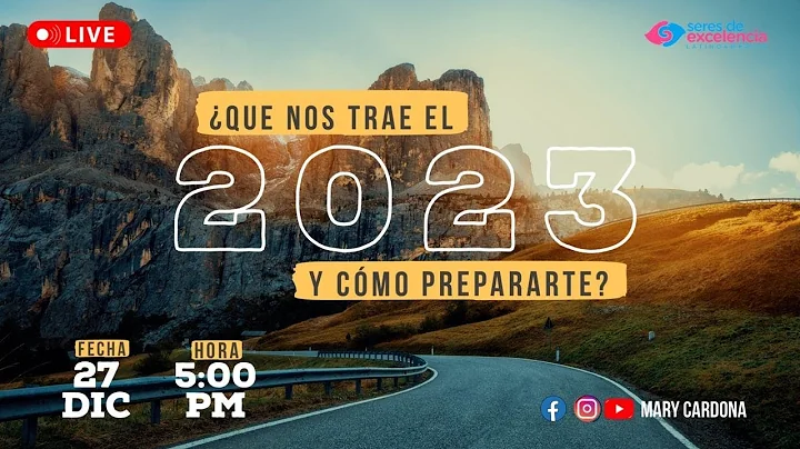 Qu nos trae el #2023 y cmo prepararte?