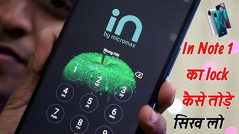 How To Reset & Unlock Micromax In Note 1 | In Note 1 Ka Lock Kaise Thode
