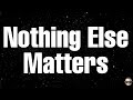 Miley Cyrus ft WATT,Elton John,Yo-Yo Ma,Robert Trujillo,Chad Smith - Nothing Else Matters (Lyrics)