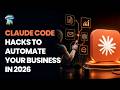 Claude Code Hacks To Automate Your Business In 2026