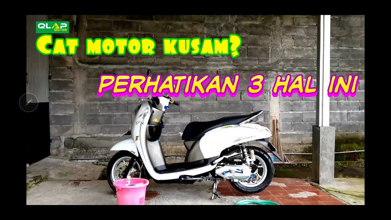 TIPS MERAWAT CAT  MOTOR  TIDAK CEPAT KUSAM  VidQM 90 PART 2 