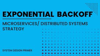 Exponential Backoff | Microservices/Distributed Systems Strategy | Zerodha System Design