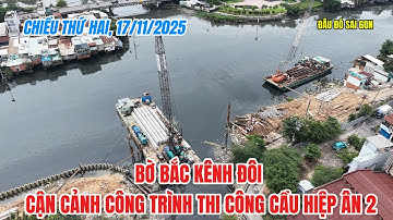 Bờ Bắc Kênh Đôi: Cận cảnh thi công bờ kè đường Nguyễn Duy, Cầu Hiệp Ân 2 -thứ hai thời tiết tốt