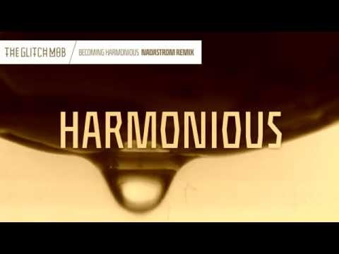 The Glitch Mob - Becoming Harmonious (Nadastrom Remix)
