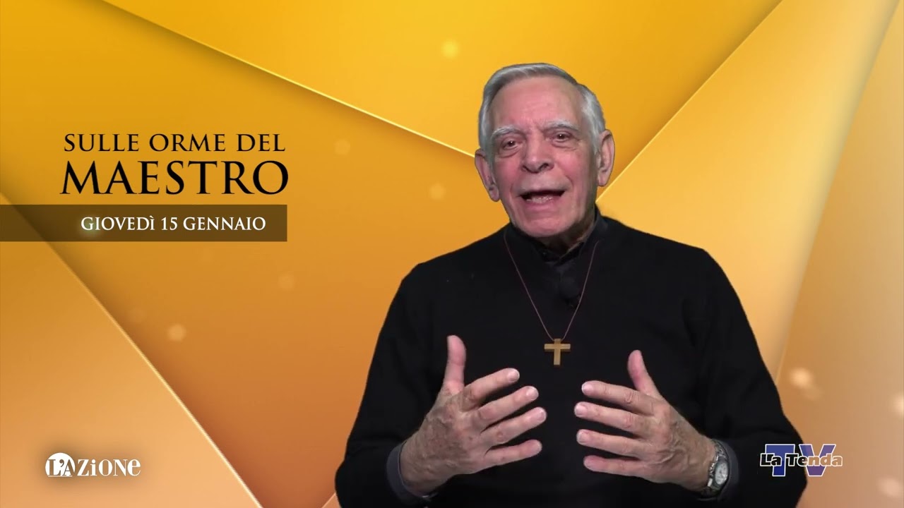 Sulle orme del Maestro - Giovedì 15 gennaio 2026