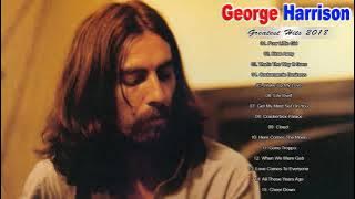 The Best of George Harrison Full Album - Greatest Hits George Harrison