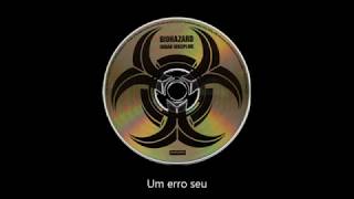 Biohazard - Shades Of Grey - Tradução