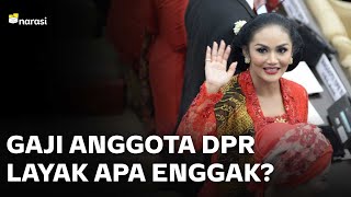 Krisdayanti Blak-blakan. Layak Apa Enggak Gaji Anggota DPR Sebesar Itu? | Narasi Newsroom