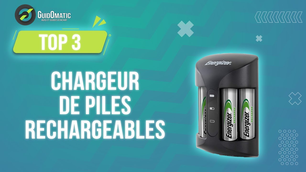 Les trois meilleurs chargeurs de piles à choisir en 2023