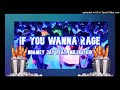 Normey Jay Feat. Miller Kid - If You Wanna Rage