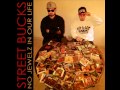 Street bucks  10 where can it be found feat bishop joint no jewelz in our life