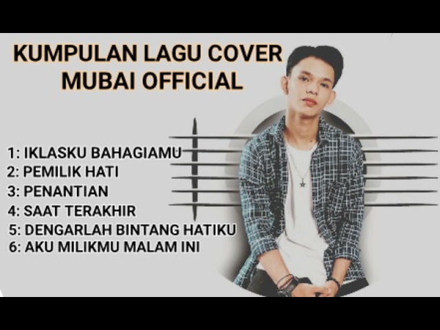 FULL ALBUM COVER MUBAI OFFICIAL // SUARA MIRIP TRI SUAKA         #musisijogjaproject #mubaiofficial class=