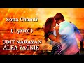 Sona Chandi FULL LYRICS Udit Narayan Alka Yagnik Lyrical Song Hindi Heart Touching Song mp3