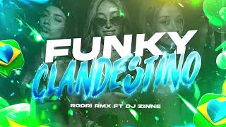 FUNKY CLANDESTINO 🇧🇷 - DJ Zinne & @rodri.rmx_ (Esa nalga brinca) 🔥