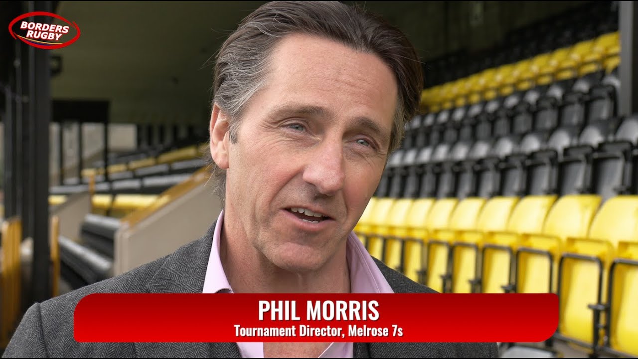 PHIL MORRIS (MELROSE 7s TOURNAMENT DIRECTOR) INTERVIEW - 8.4.24 - YouTube