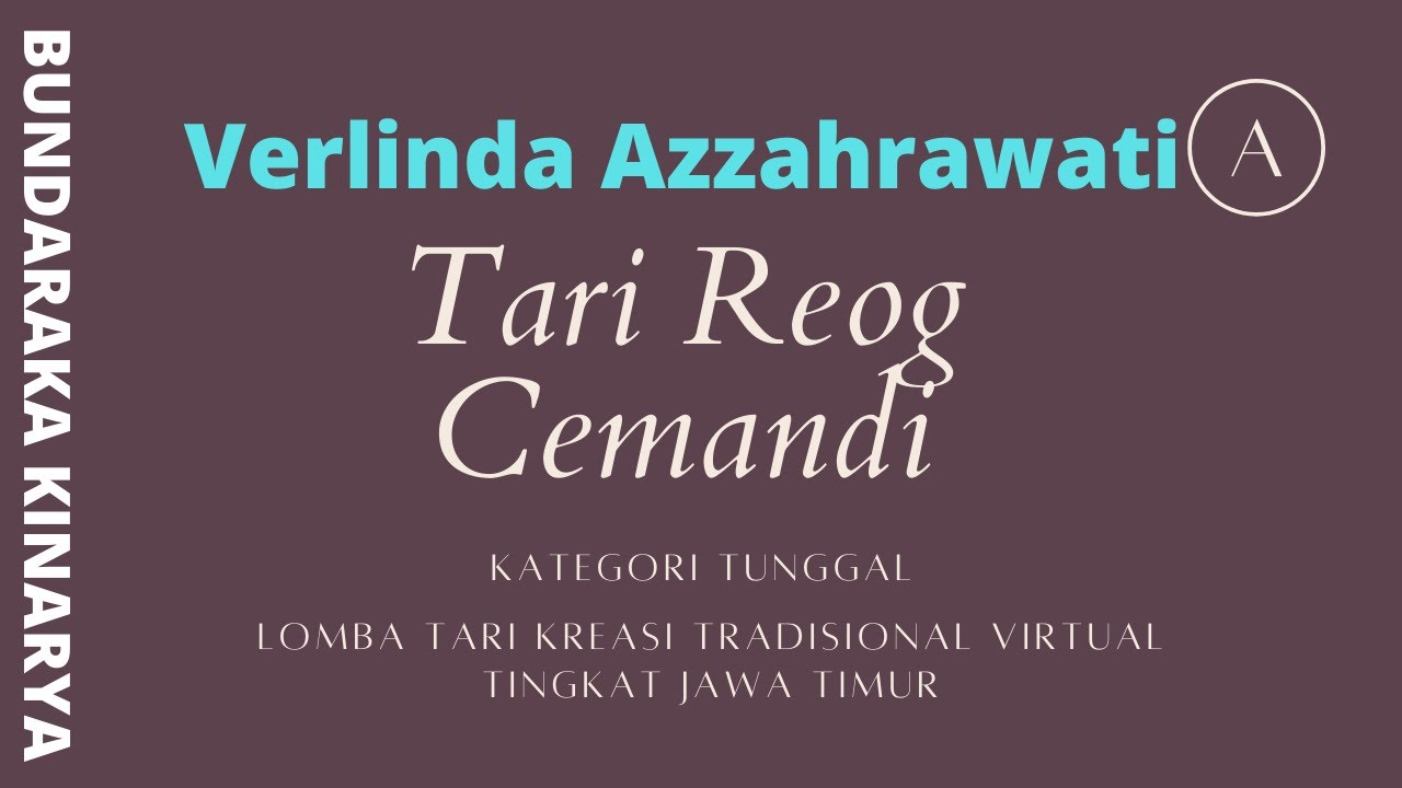VERLINDA AZZAHRAWATI//Tari REOG CEMANDI KategoriA