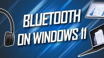 How to Connect Bluetooth on Windows 11