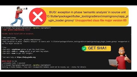 exception in phase semantic analysis in source unit  Unsupported class file major version 65[Arabic]