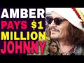 Amber Heard finally Pays $1 MILLION to Johnny Depp