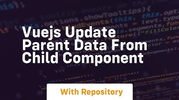 vuejs update parent data from child component