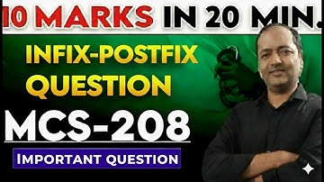 Important Questions Revision MCS-208 Infix-Postfix #mcs208 #ignou #ignoubca